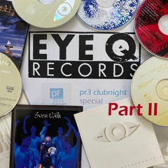 EYE Q Records Classics II | pr3 clubnight Special Mix von beParker | 90er Frankfurter Trance - Väth