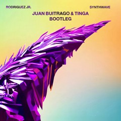 FREE DOWNLOAD: Rodriguez Jr. - Synthwave (Juan Buitrago & TINGA Bootleg)