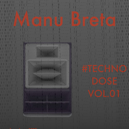 Manu Breta- #Techno Dose Vol.01