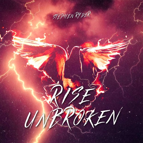 Rise Unbroken