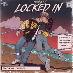 Locked In (with LoveAura)