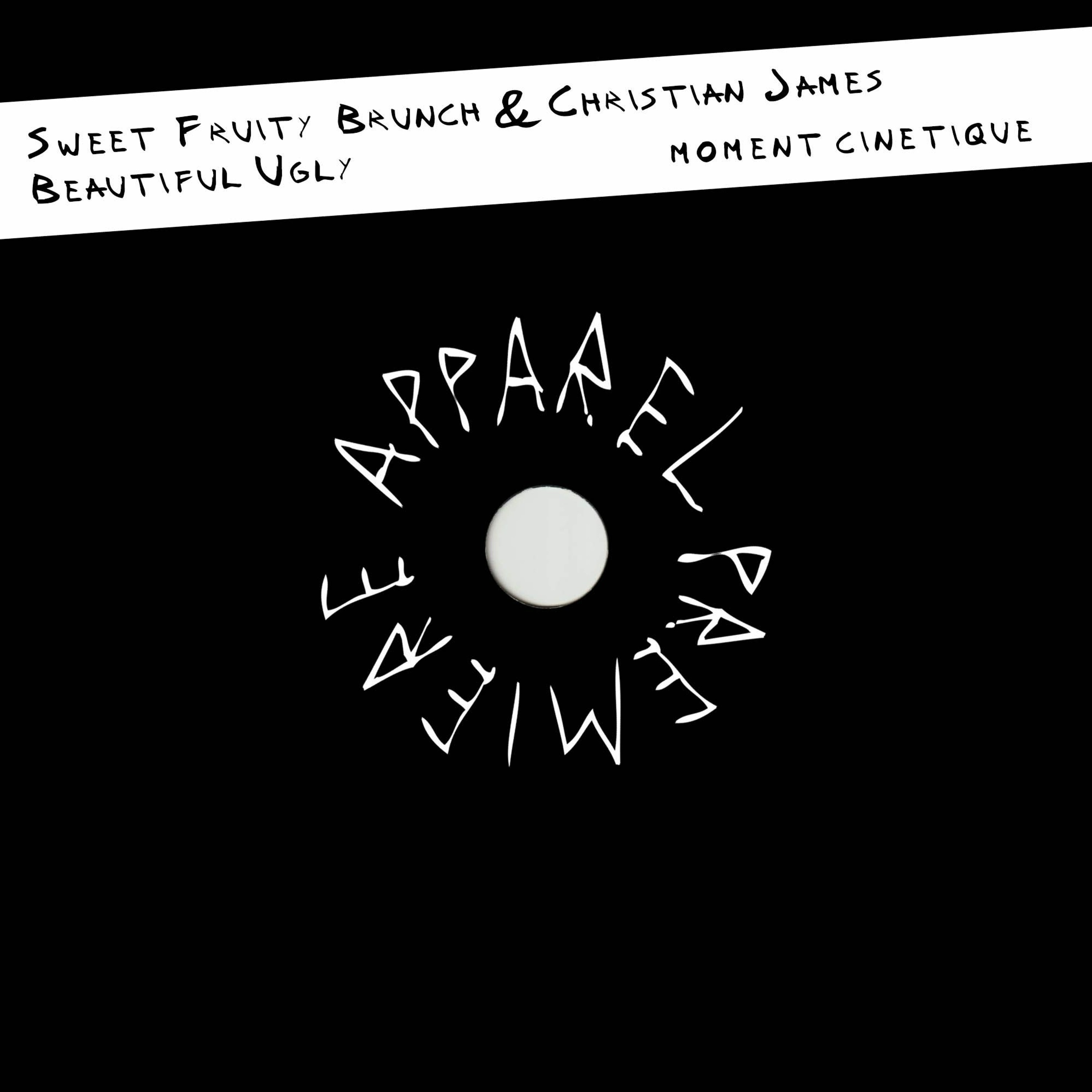 APPAREL PREMIERE: Sweet Fruity Brunch & Christian James - Beautiful Ugly [Moment Cinetique]