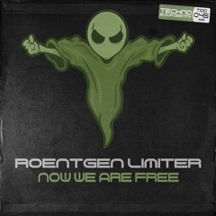 Roentgen Limiter - Now We Are Free (Original Gladiator Mix) OUT NOW