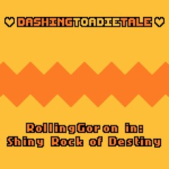 033 - RollingGoron in: Shiny Rock of Destiny
