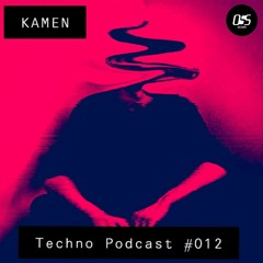 Kamen - Podcast #012