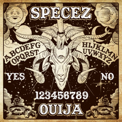 SPECEZ - Ouija