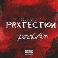 DJ Chief Tr3 - Protection