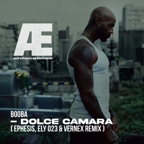 Stream Booba Dolce Camara (Ephesis, Ely 023 & Vernex Remix) by ELY