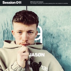 Diffraction Session 011 - JASØN