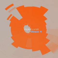 PerfluXe-Disque It II