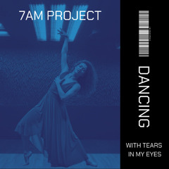 7AM Project - Dancing (Edit)