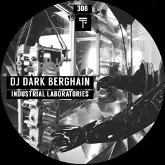 Dj Dark Berghain - Industrial Laboratories (Original Mix)