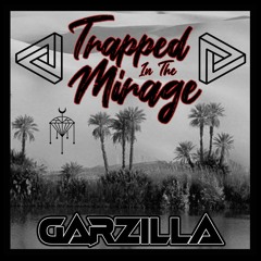 Trapped In The Mirage