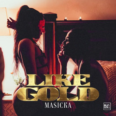 Masicka - Like Gold (Smoove Intro) @JahToSmoove_