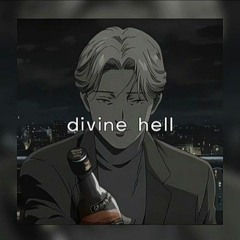 divine hell - Lemuel Tay (slowed + reverb)