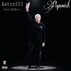 Popovich (Feat. PGLKelz) [Prod. Zhrō]