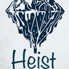 Heist