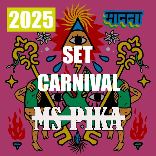 Ms Pika - Set Carnival 2025