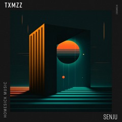 Txmzz - Senju (Original Mix)