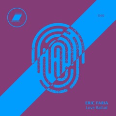 Eric Faria - Love Ballad_(exclusive bandcamp - 30 days)