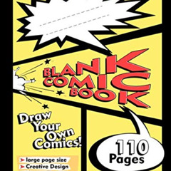 [FREE] EBOOK √ Blank Comic Book: 110 pages 8.5" x 11" with Variety of Templates, Draw