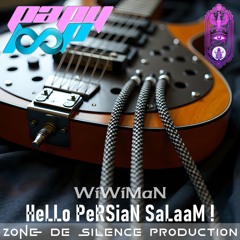 WiWiMaN - HeLLo PeRSiaN SaLaaM !