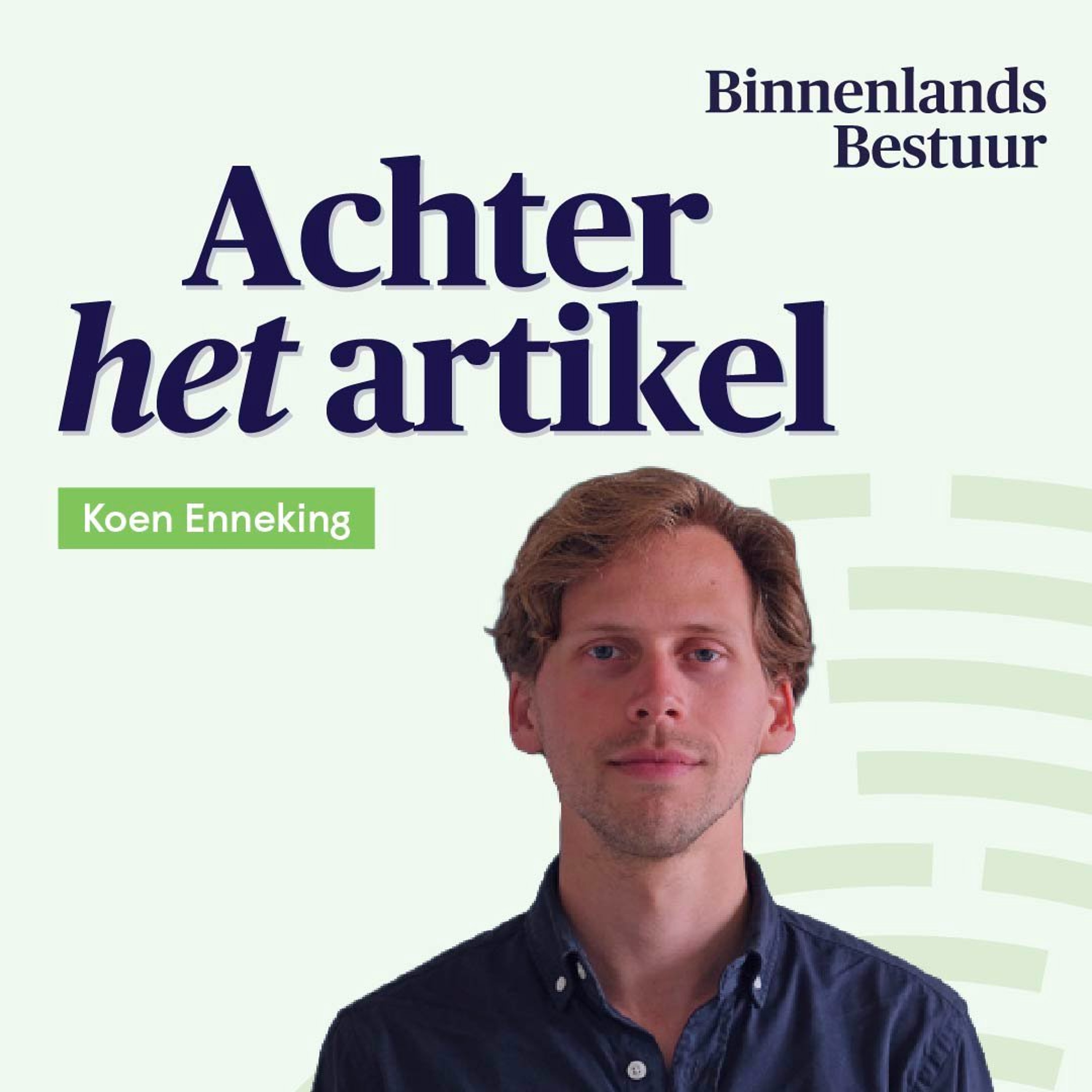 Achter het Artikel - Interview met minister Mirjam Sterk