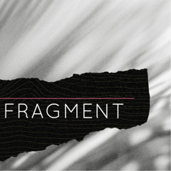 FRAGMENT