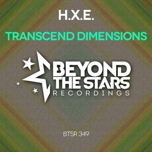 h.x.e. - Transcend Dimensions {available on all stores}