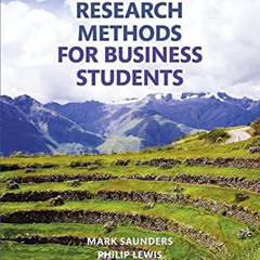 [View] EBOOK 📁 Research Methods for Business Students (7th Edition) by  Mark N.K. Sa