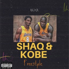 Kazmik - Shaq & Kobe (Freestyle)