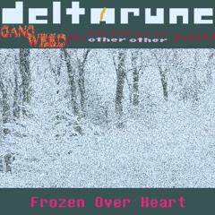 (WHAT THE FUCK IS A PIPEJAM???) Frozen Over Heart