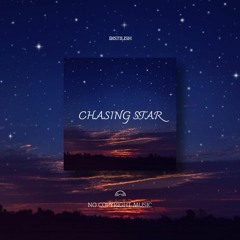 Chasing Star (No CopyRight Music)