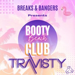 Breaks & Bangers - Booty Beach Club