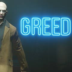 Greed