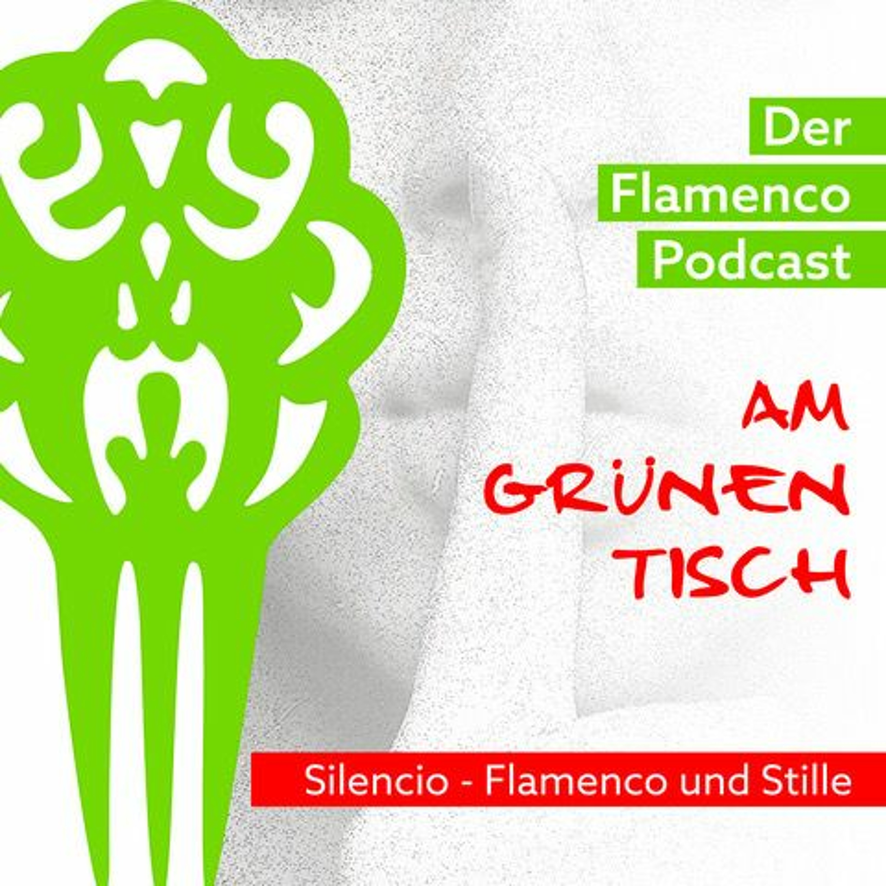 Flamenco-Podcast am Grünen Tisch