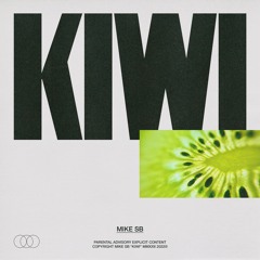 Kiwi (Prod. By @luke4pres)