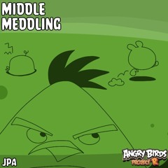 Middle Meddling