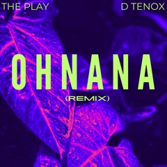 Kapo - OHNANA (D Tenox X The Play Afro House Remix) [FREE DL]