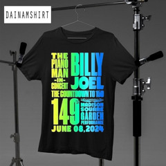 Billy Joel Madison Square Garden New York 2024 Shirts