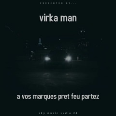 A VOS MARQUES PRET FEU PARTEZ