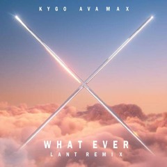 WHATEVER (LANT REMIX) -1 KEY