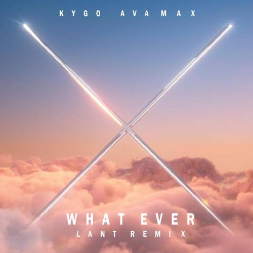 WHATEVER (LANT REMIX) -1 KEY