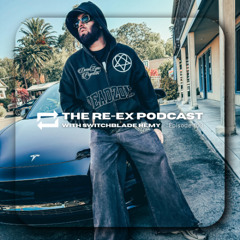 Re-Ex Podcast Episode 103 - Halloween Special with Switchblade Remy