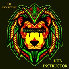 DUB INSTRUCTOR (Instrumental) - ( KRT Production)