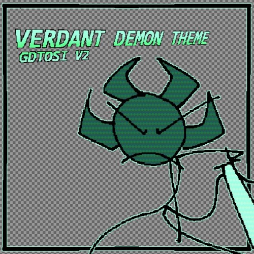 Verdant Demon Theme (GDTOSI V2)