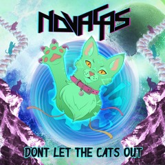 Don't Let The Cats Out