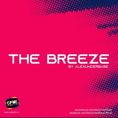 THE BREEZE By AlexUnder Base # 184 [Soundcloud]