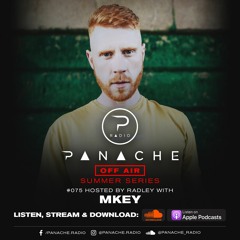 Panache Radio #075 - Mixed by MKEY