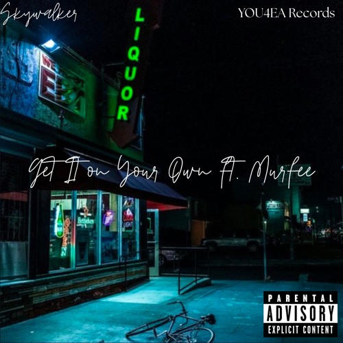 GET IT ON YOUR OWN (Feat. Murfee)